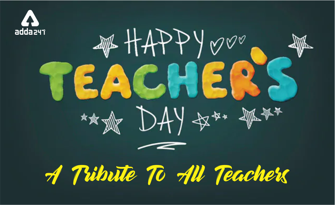 Happy Teacher's Day | A Tribute To All Teachers