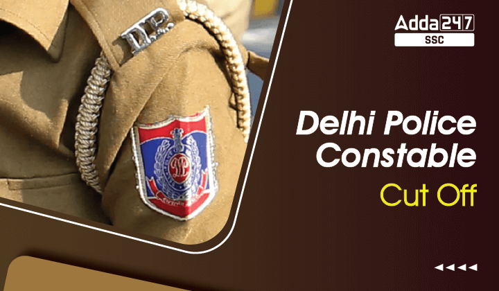 Delhi Police Constable Cut Off-01 (1)