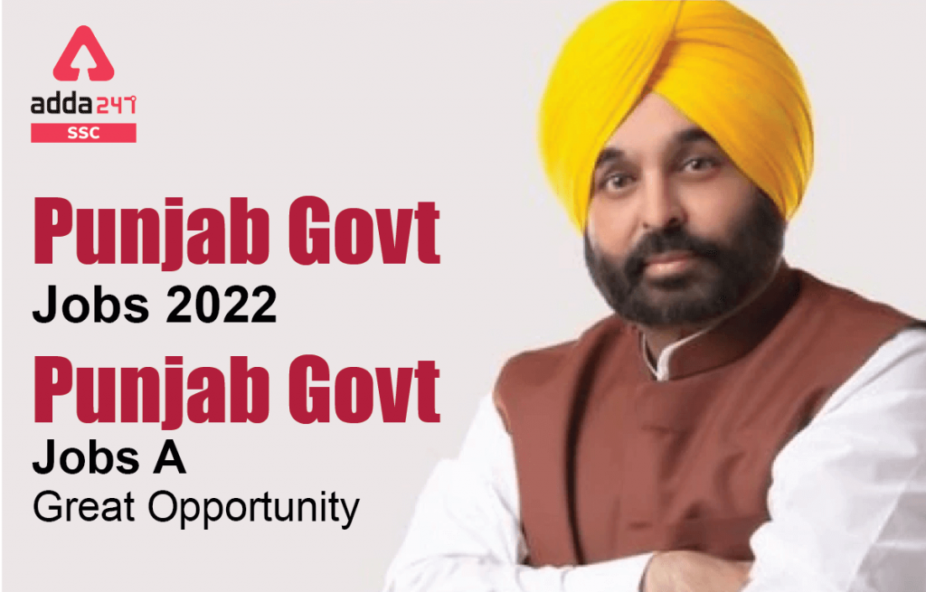 Punjab Govt Jobs 2022 : Punjab Govt Jobs A Great Opportunity_2.1