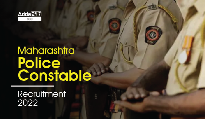 Maharashtra Police Constable Bharti 2022