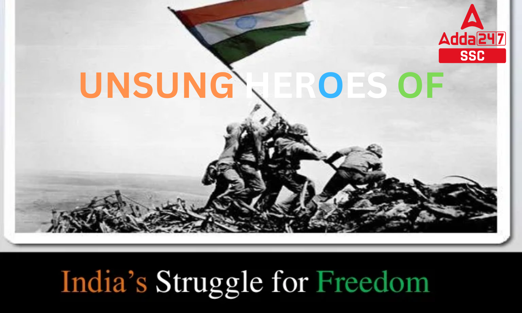 Unsung Heroes of India's Freedom Struggle