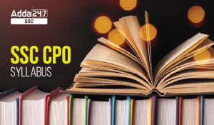 SSC CPO Syllabus 2024