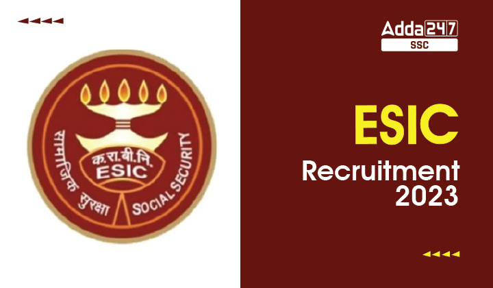 ESIC Recruitment 2023