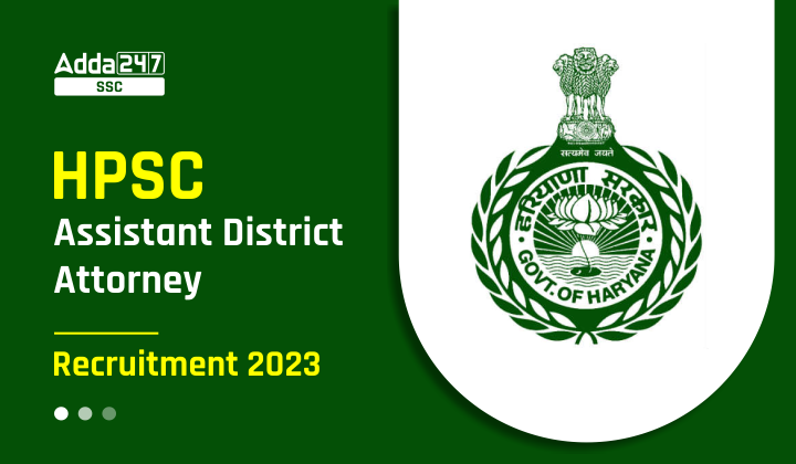 HPSC Assistant District Attorney Recruitment 2023