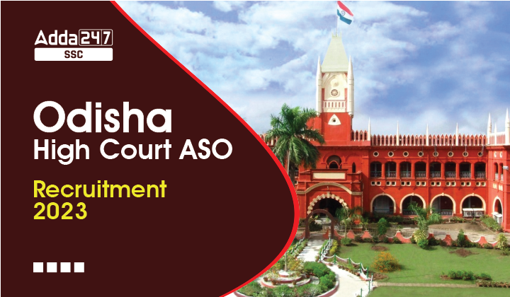 Odisha High Court ASO Recruitment 2023-01