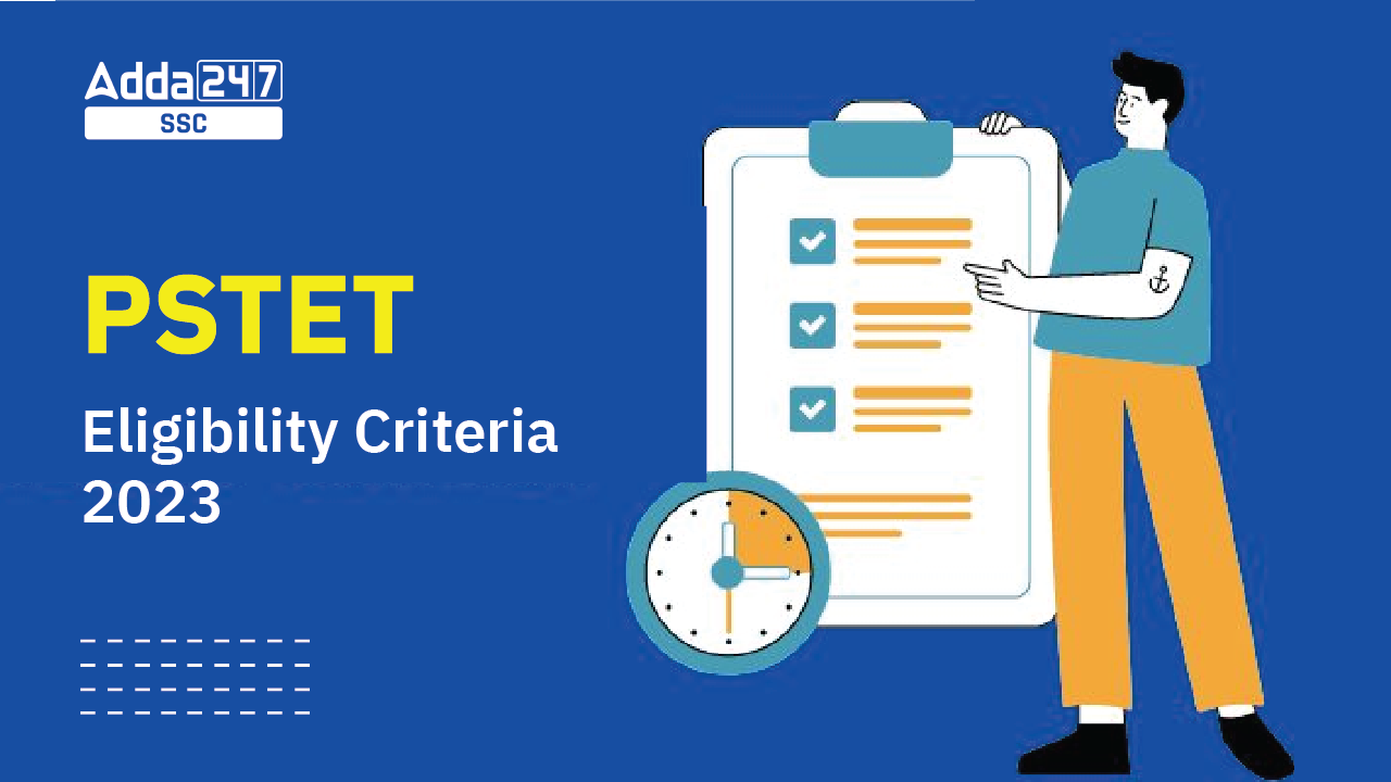 PSTET Eligibility Criteria 2023-01