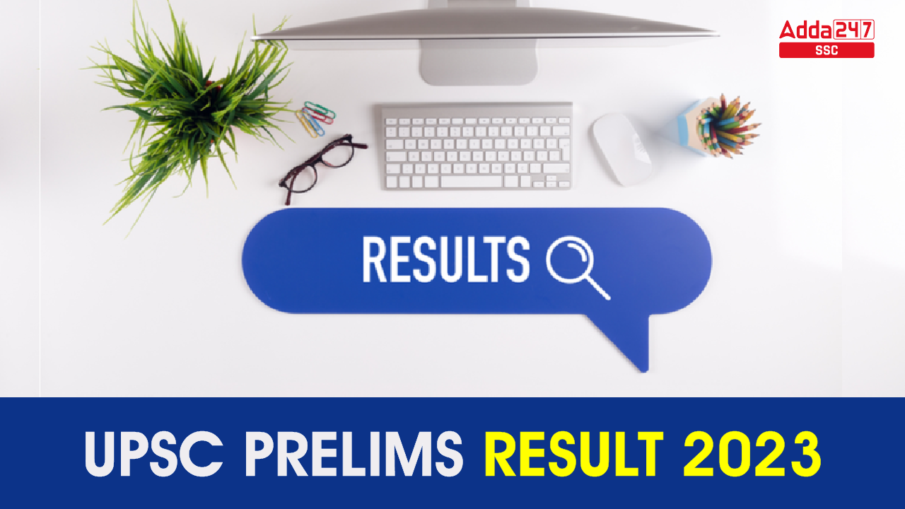 UPSC Prelims Result 2023-01