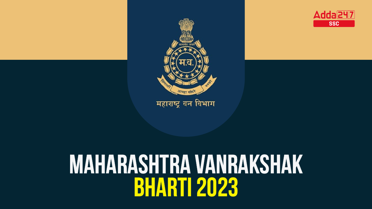 Maharashtra Vanrakshak Bharti 2023-01