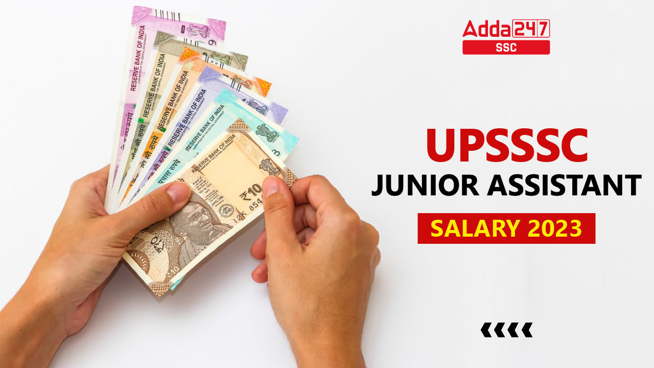 UPSSSC Junior Assistant Salary 2023