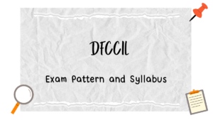 DFCCIL Syllabus 2025 and Exam Pattern for Executive and Junior Executive