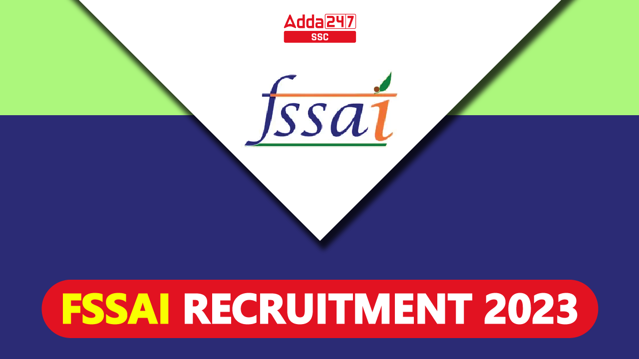 FSSAI Recruitment 2023