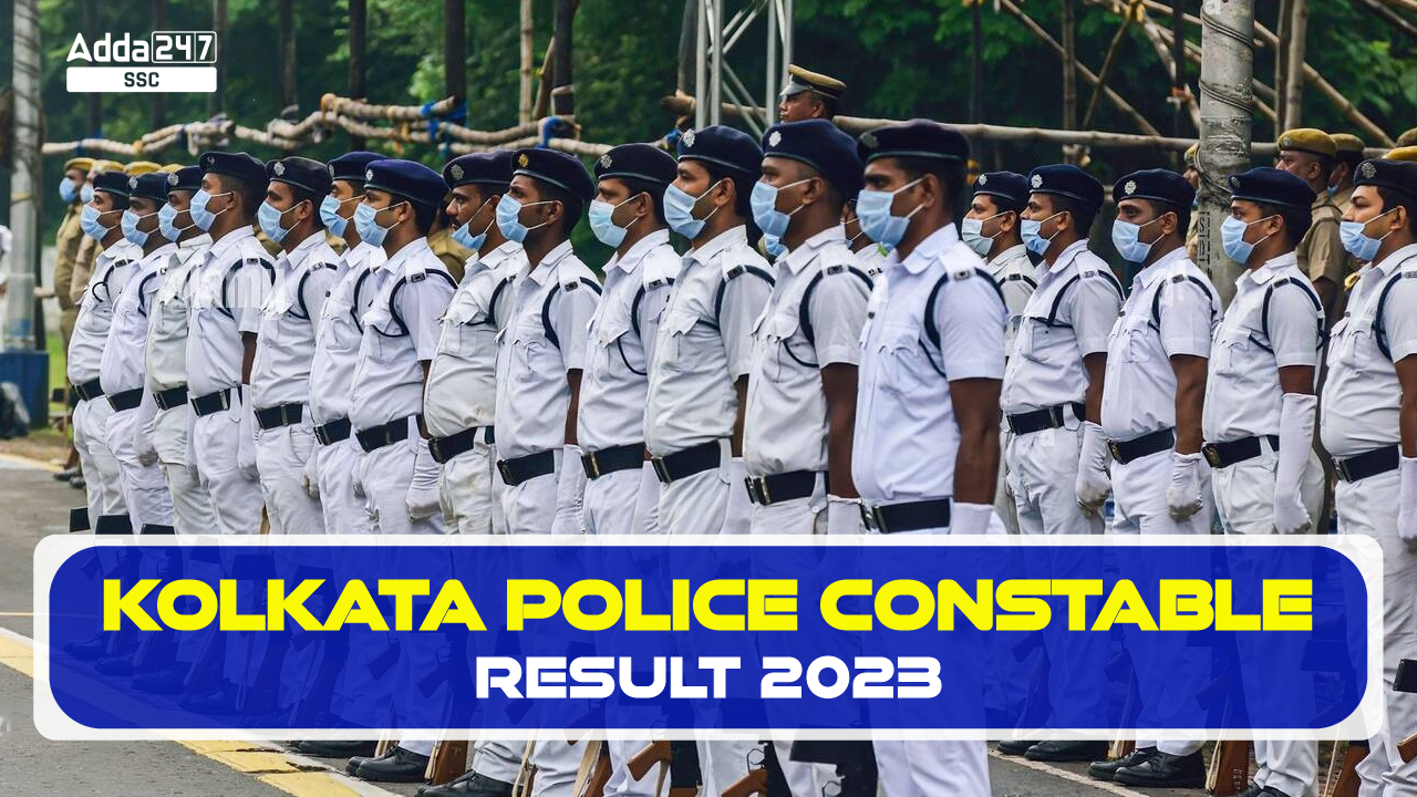 Kolkata Police Constable Result 2023