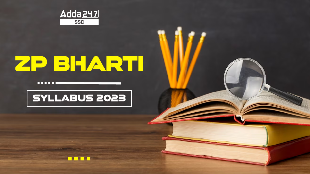 ZP Bharti Syllabus 2023