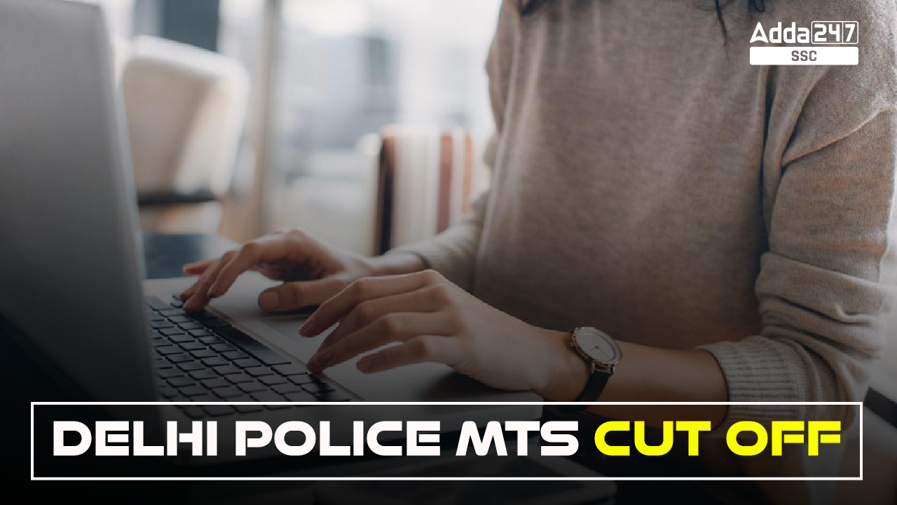 Delhi Police MTS Cut Off 2023