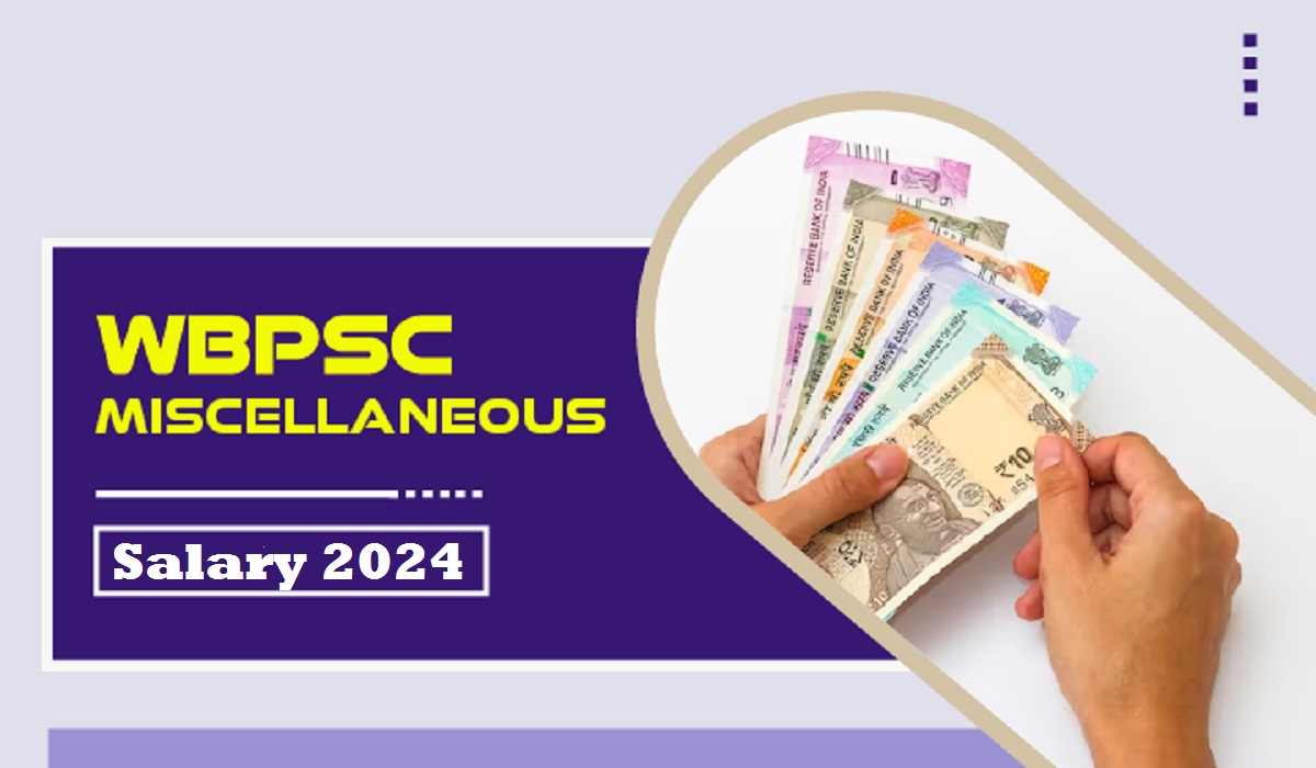 WBPSC-Miscellaneous-Salary-2024