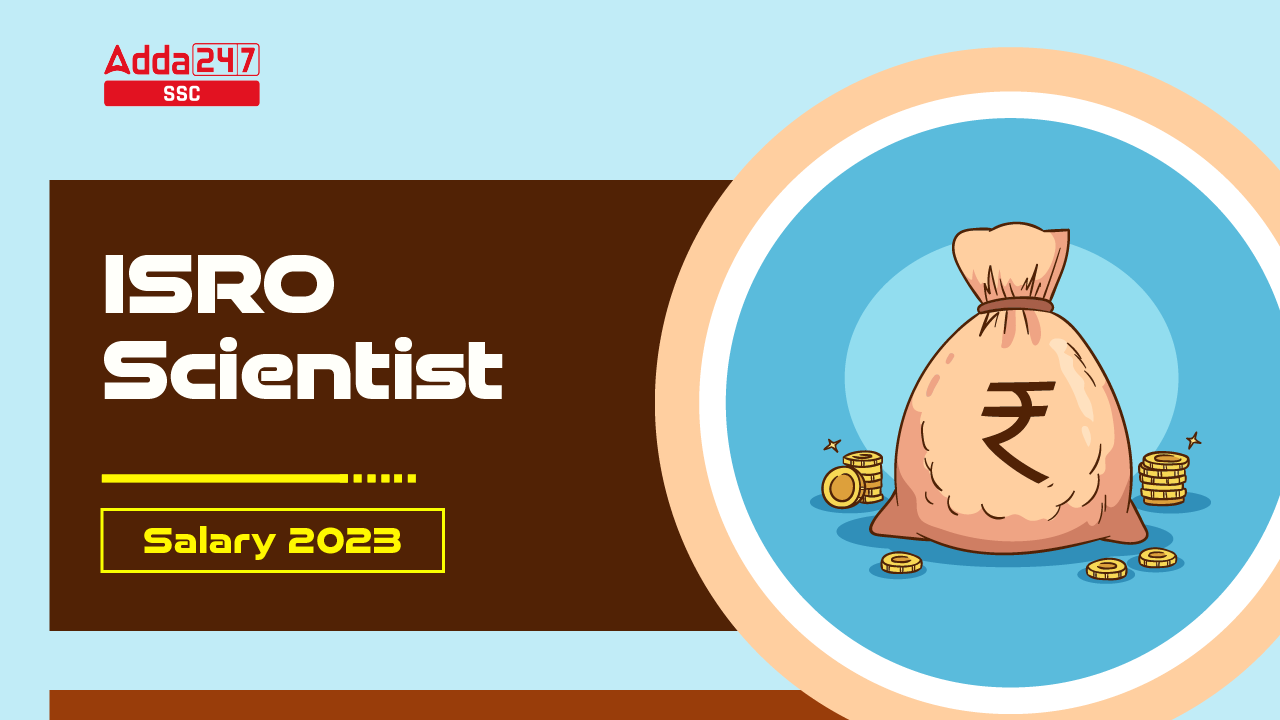 ISRO Scientist Salary 2023