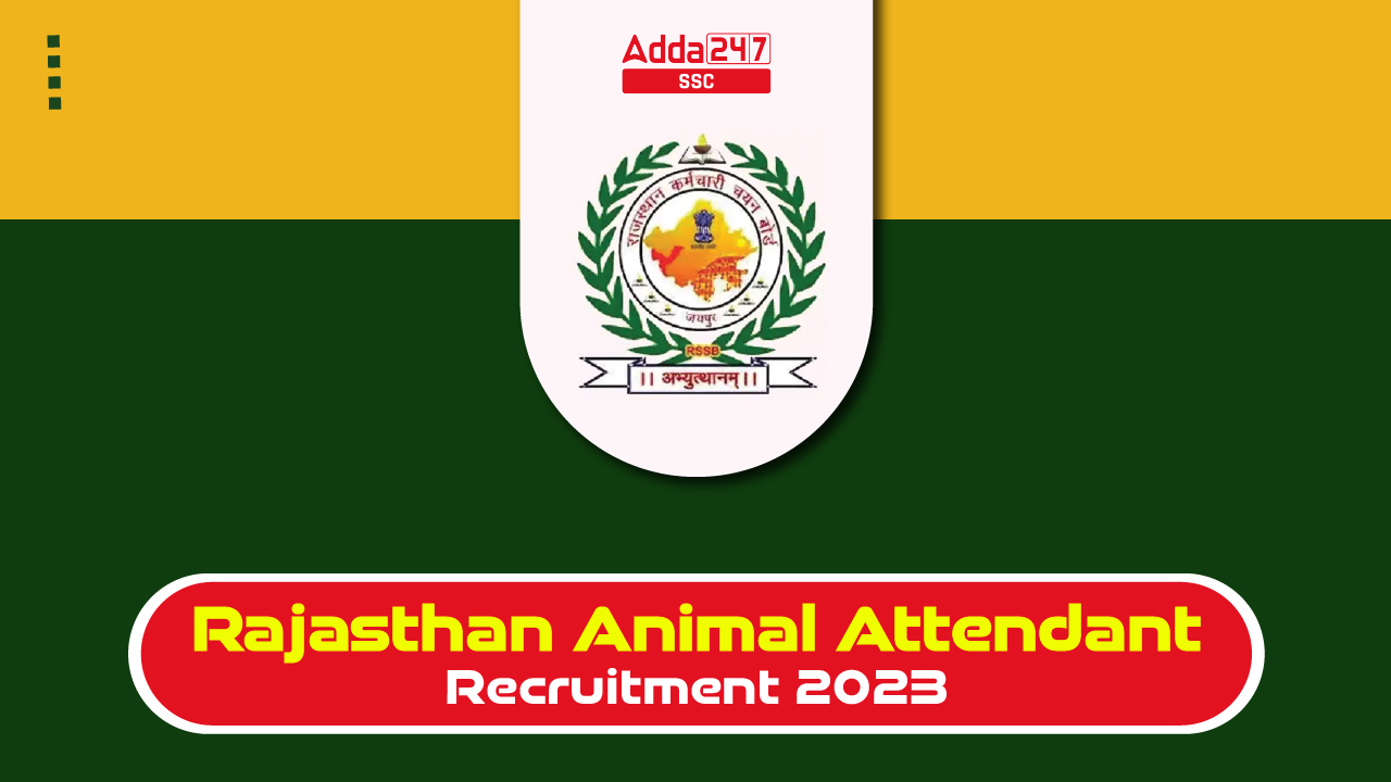 Rajasthan Animal Attendant Recruitment 2023