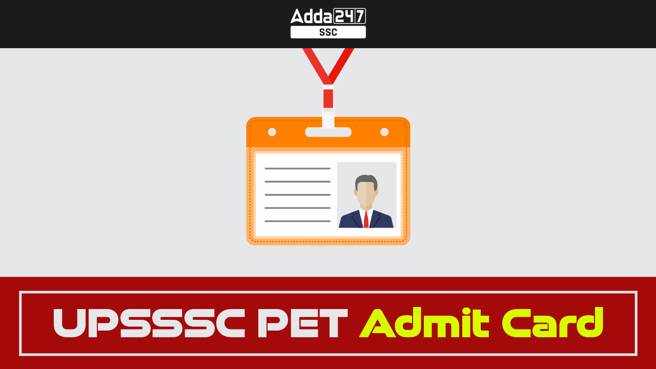 UPSSSC PET Admit Card