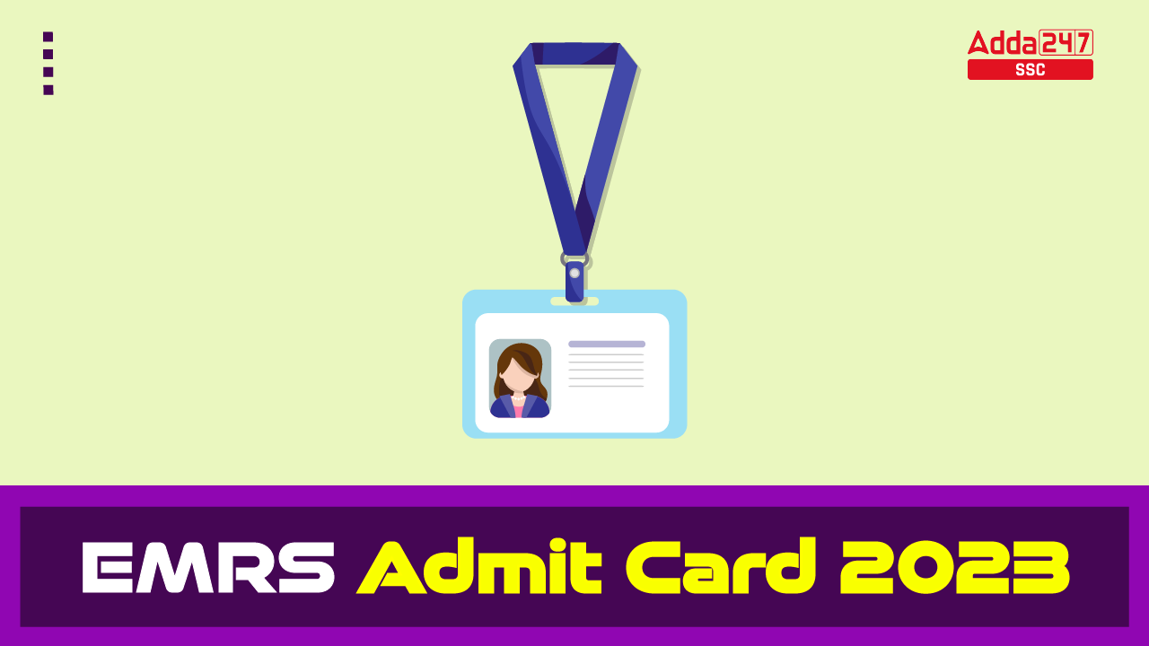 EMRS Admit Card 2023