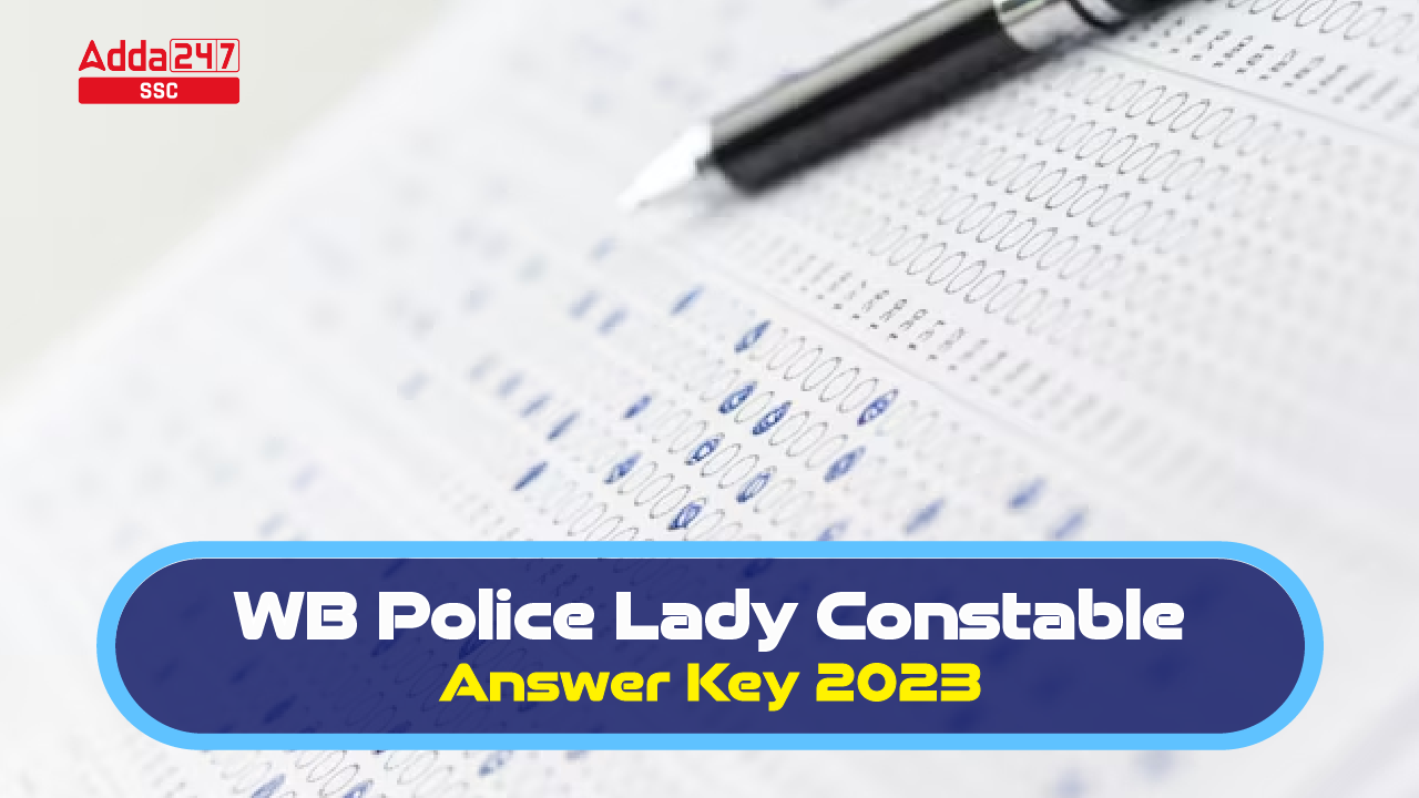 WB Police Lady Constable Answer Key 2023