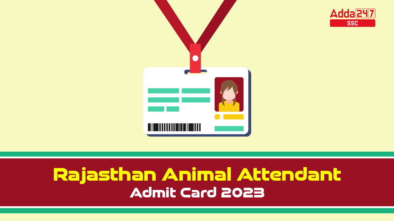 Rajasthan Animal Attendant Admit Card