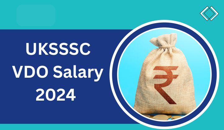 UKSSSC VDO Salary 2024