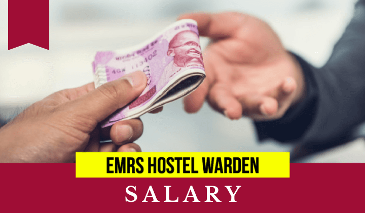 EMRS Hostel Warden Salary 2024 Allowances