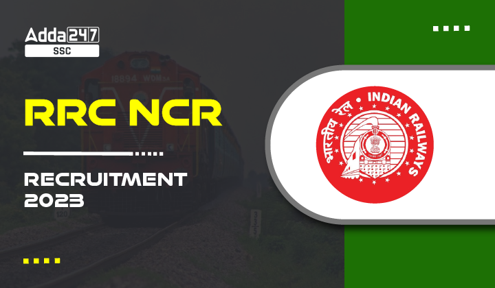 RRC NCR Recruitment 2023