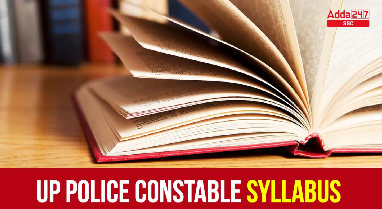 UP Police Constable Syllabus 2024