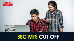 SSC MTS Cut off 2024-25, Category Wise Cut Off Marks