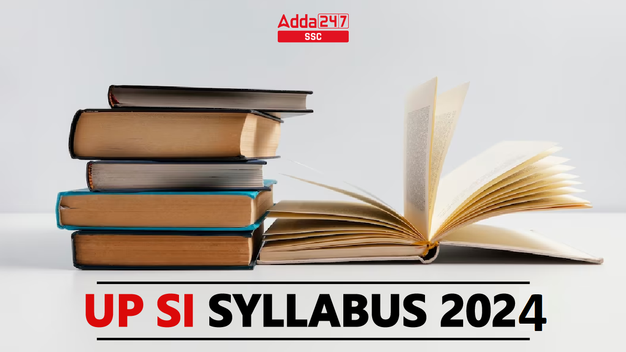 UP Police SI Syllabus 2024