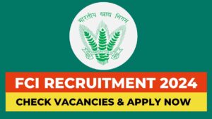 FCI Recruitment 2024