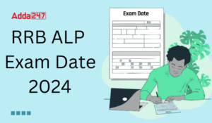 RRB ALP Exam Date 2024