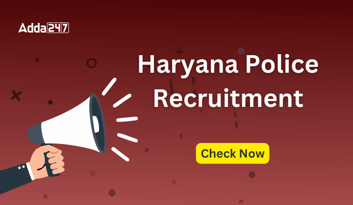 Haryana Police Recruitment 2024