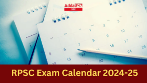 RPSC Exam Calendar 2024-25, Check Revised Exam Schedules