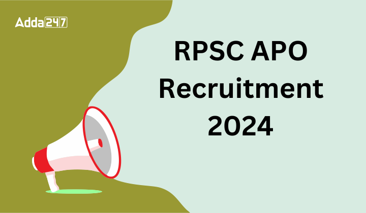 RPSC APO Recruitment 2024