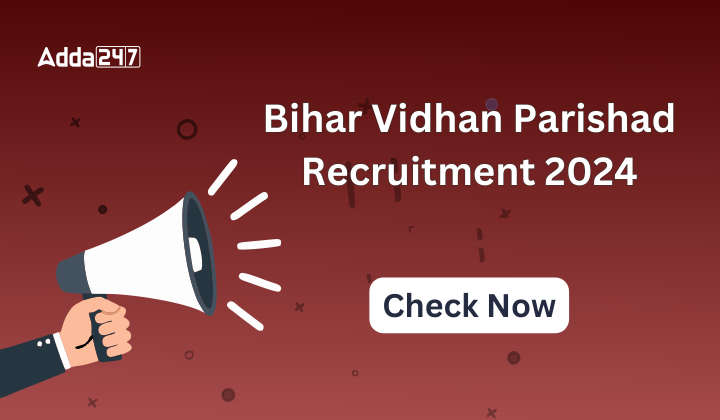 Bihar Vidhan Parishad Recruitment 2024