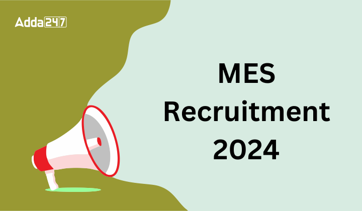 MES Recruitment 2024