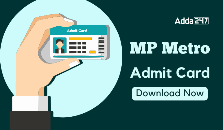 MP Metro Admit Card 2024