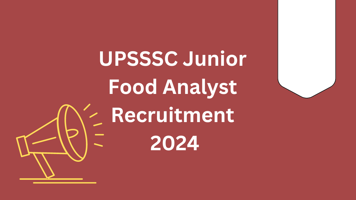 UPSSSC Junior Food Analyst Recruitment 2024