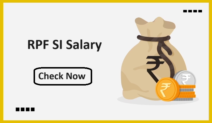 RPF SI Salary