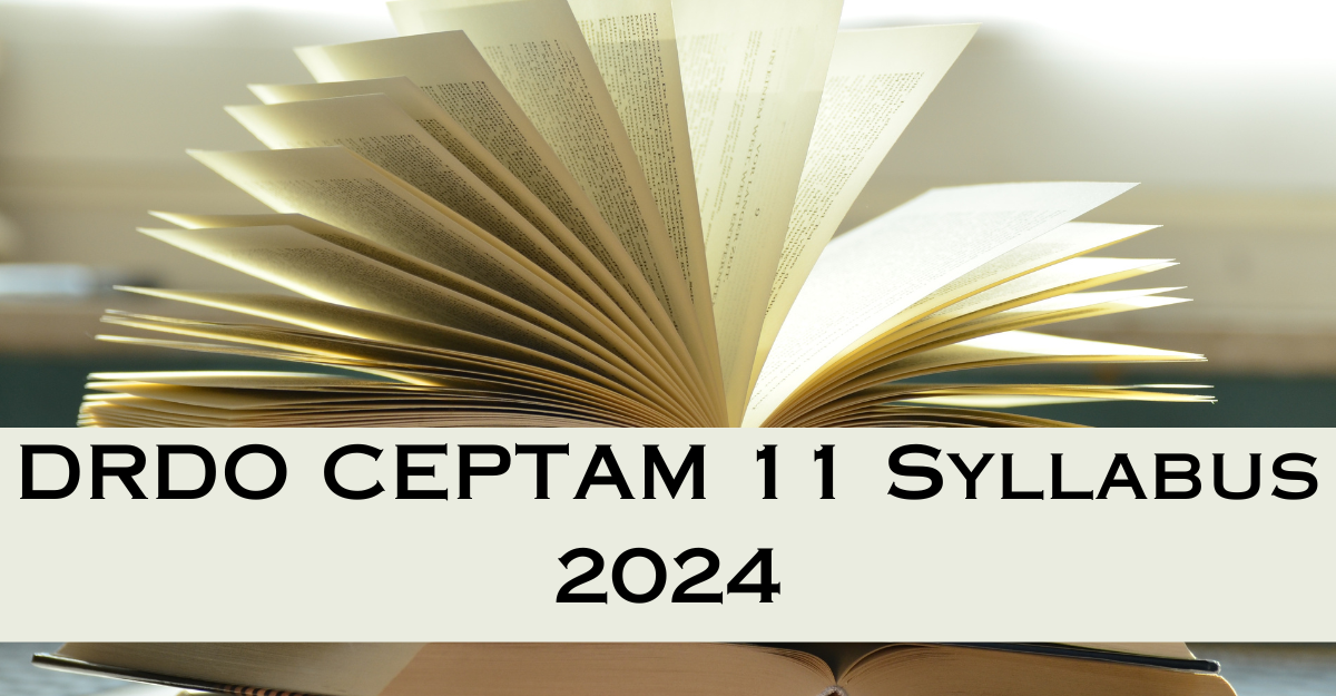 DRDO CEPTAM 11 Syllabus