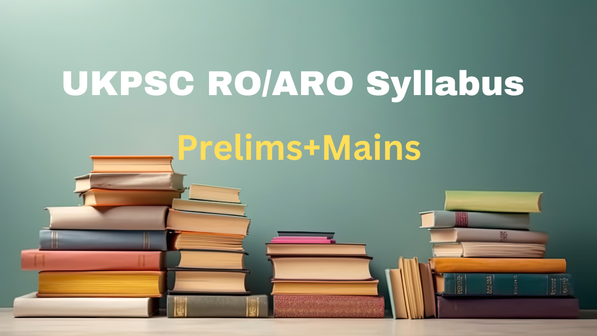 UKPSC ROARO Syllabus