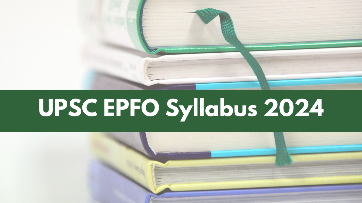 UPSC EPFO Syllabus 2024