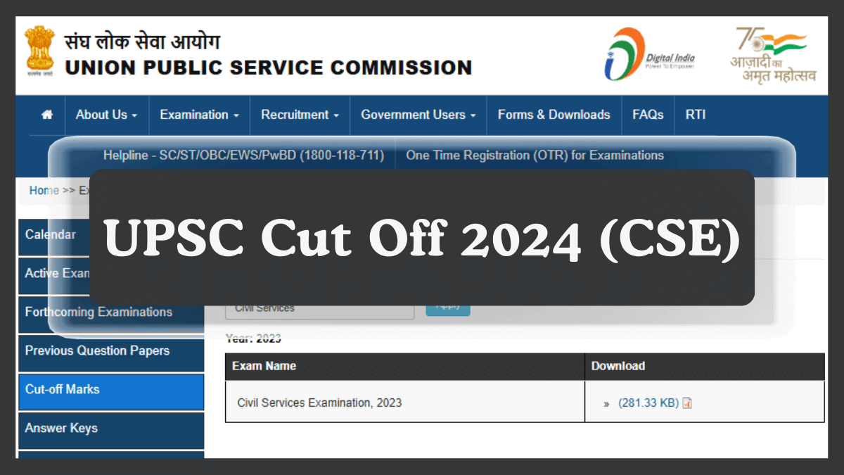 UPSC Cut Off 2024, Check Previous Year Prelims & Mains Offs