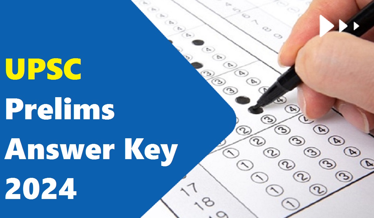 UPSC Prelims Answer Key 2024, Download PDF for GS and CSAT