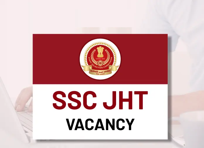 SSC JHT Vacancy