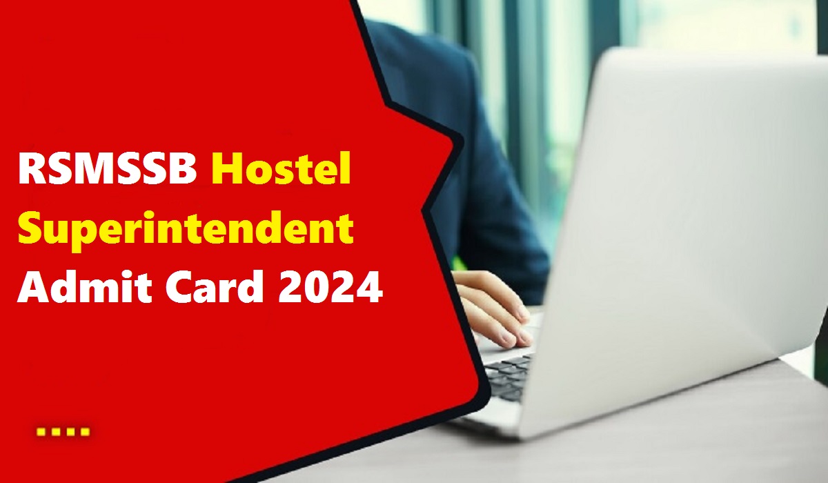 RSMSSB Hostel Superintendent Admit Card 2024