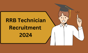 RRB Technician Recruitment 2024