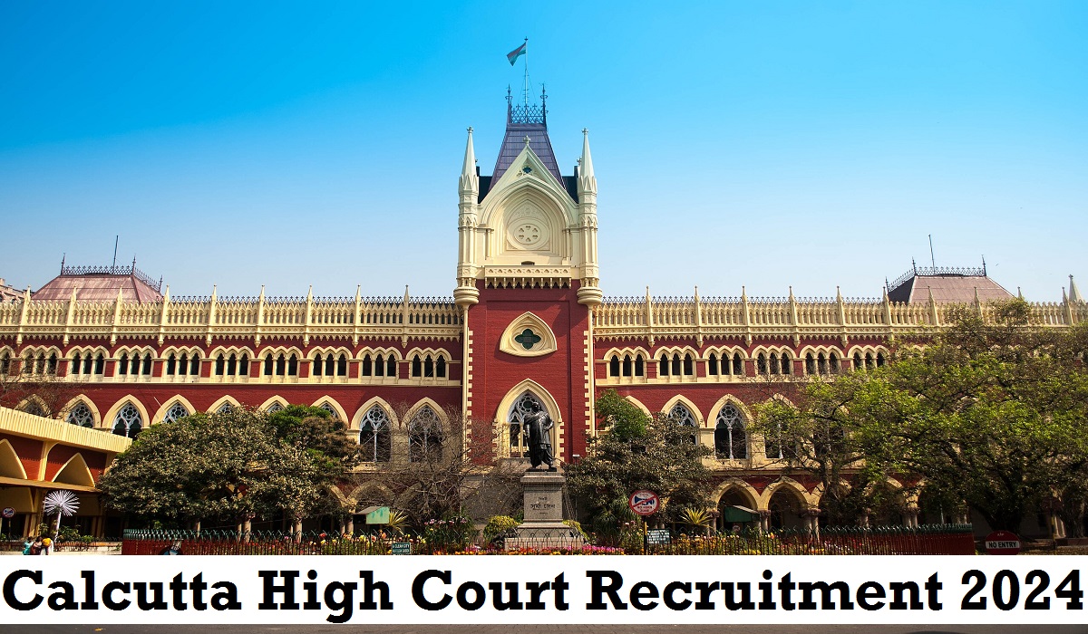 Calcutta High Court Recruitment 2024